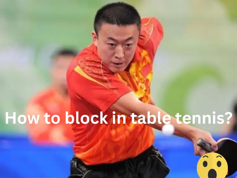 How to block in table tennis