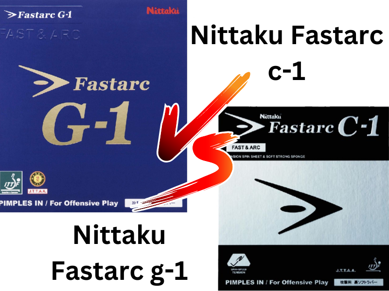 Nittaku Fastarc g-1 vs c-1