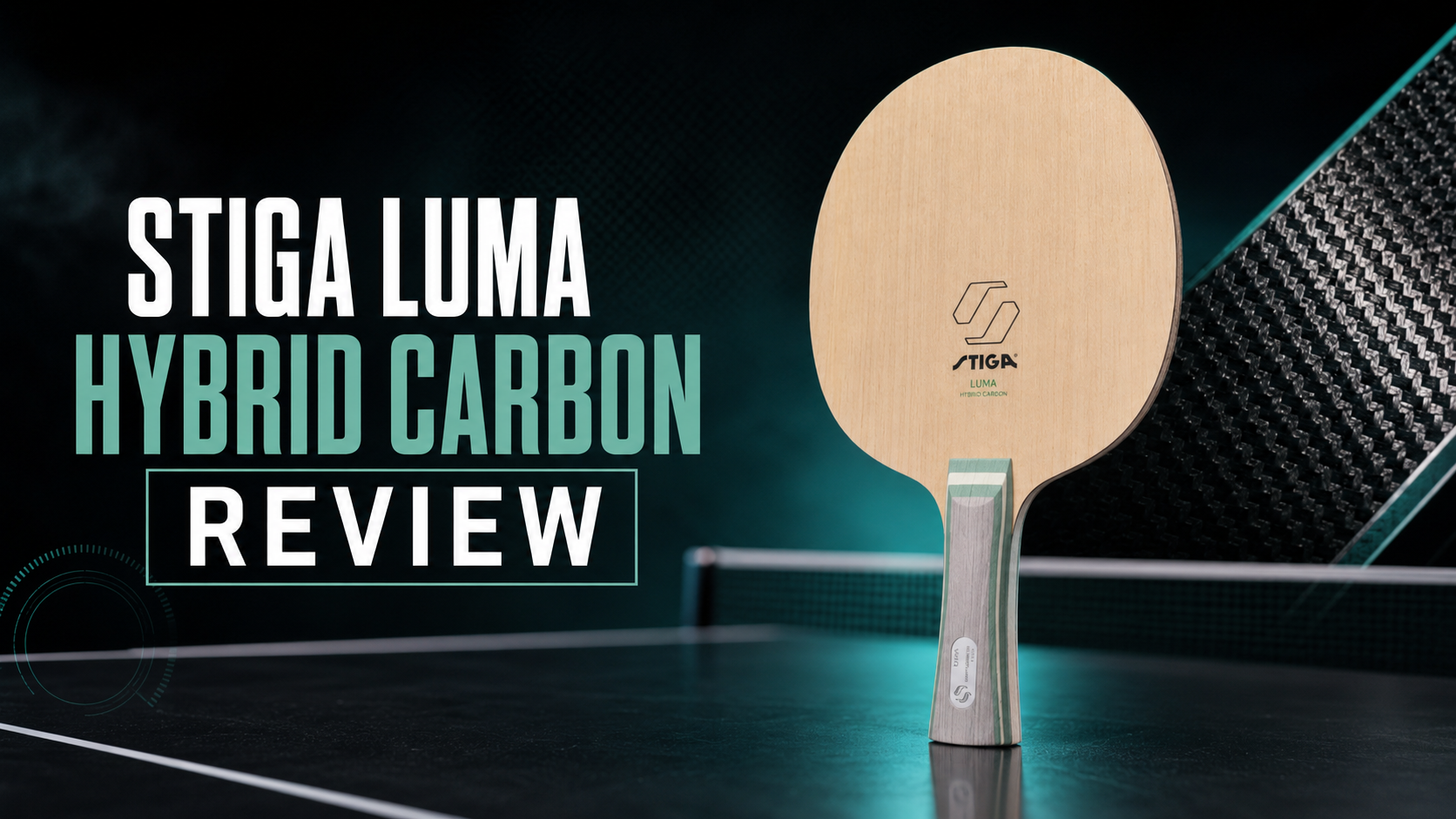Stiga Luma Hybrid Carbon Review